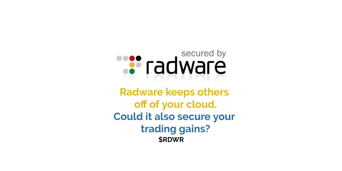 Stock of the Week – RADWARE – ($RDWR)